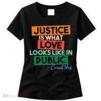 Justice Is What Love Looks Like In Public Social Justice Women's T-Shirt thumb 0