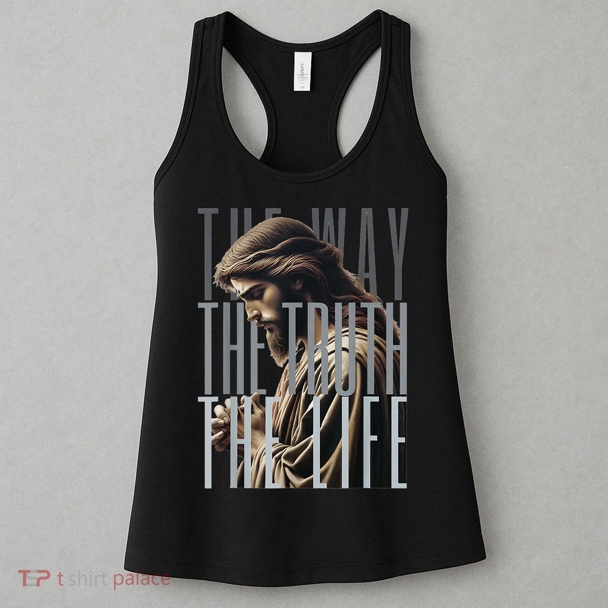 Jesus Is Way Truth And The Life Catholic Bible Quote Women's Tank Top