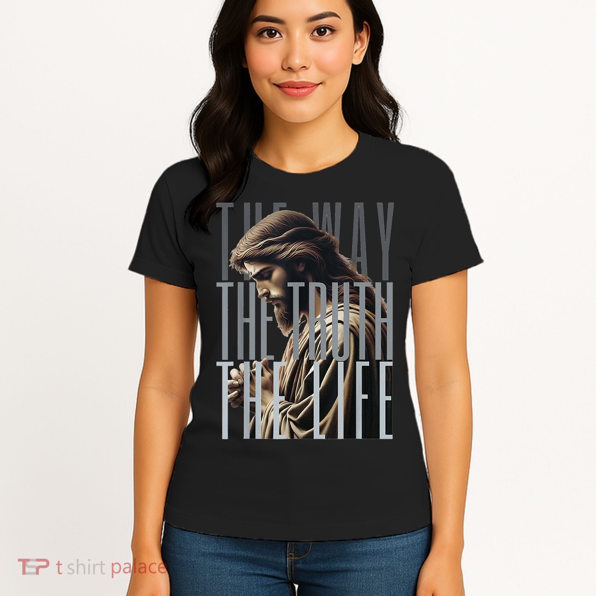 Jesus Is Way Truth And The Life Catholic Bible Quote Women's T-Shirt