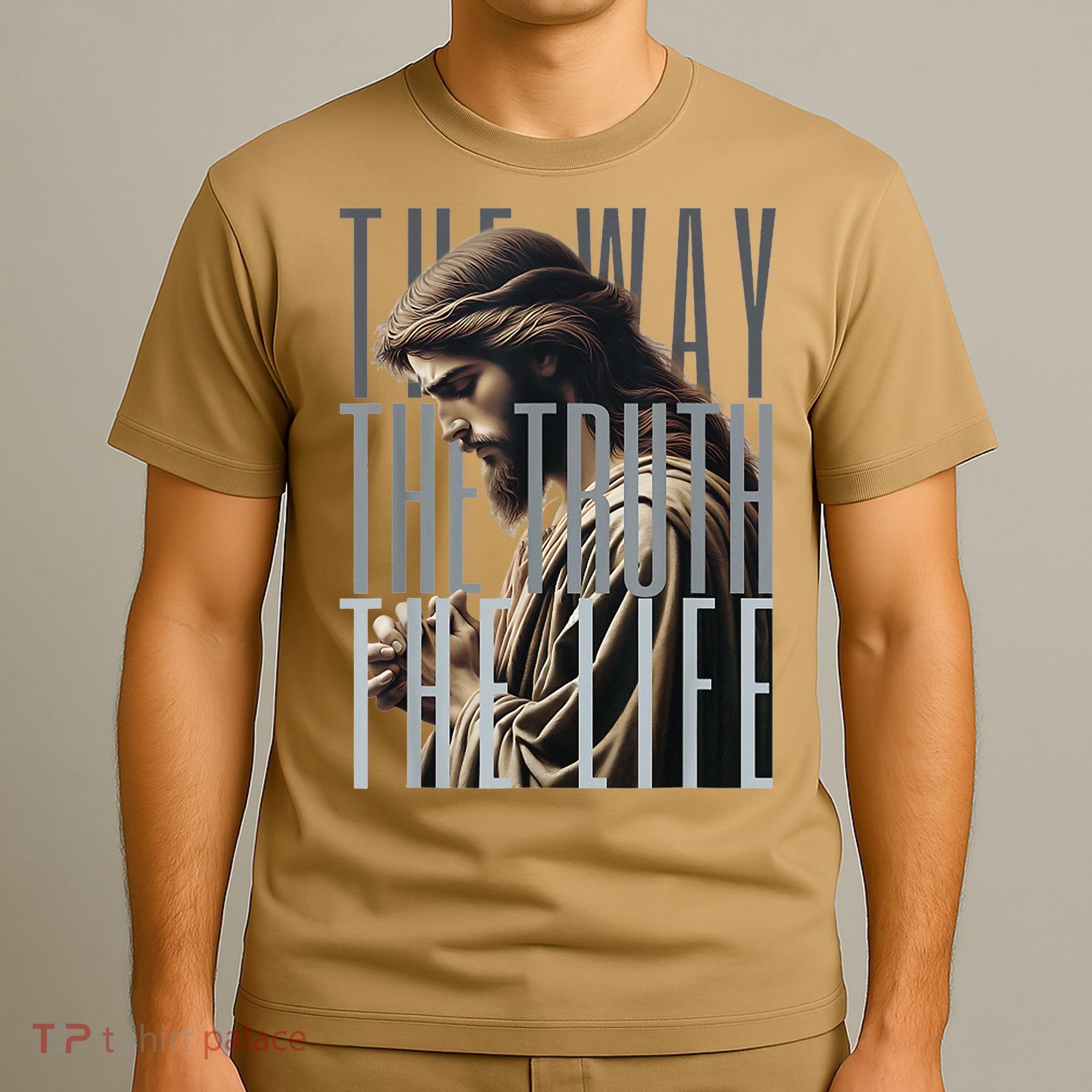 Jesus Is Way Truth And The Life Catholic Bible Quote T-Shirt
