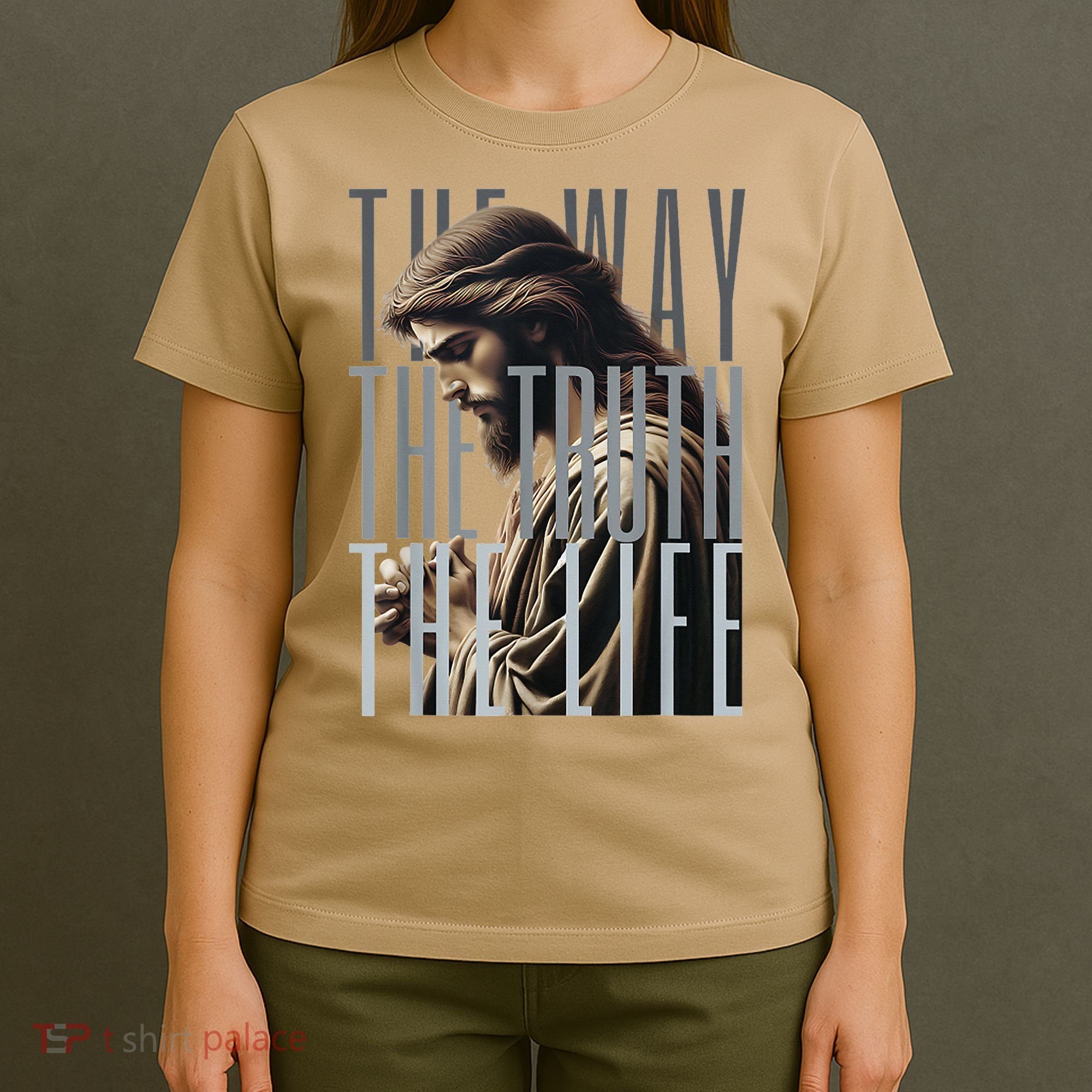Jesus Is Way Truth And The Life Catholic Bible Quote T-Shirt