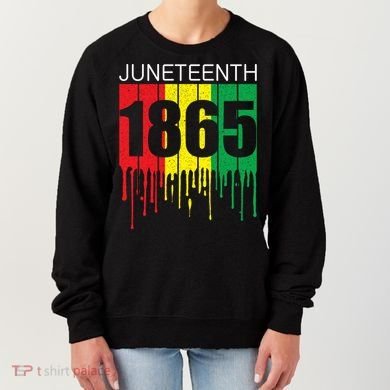 Juneteenth June 19th 1865 Freedom Day African Juneteenth Gift Women's Sweatshirt