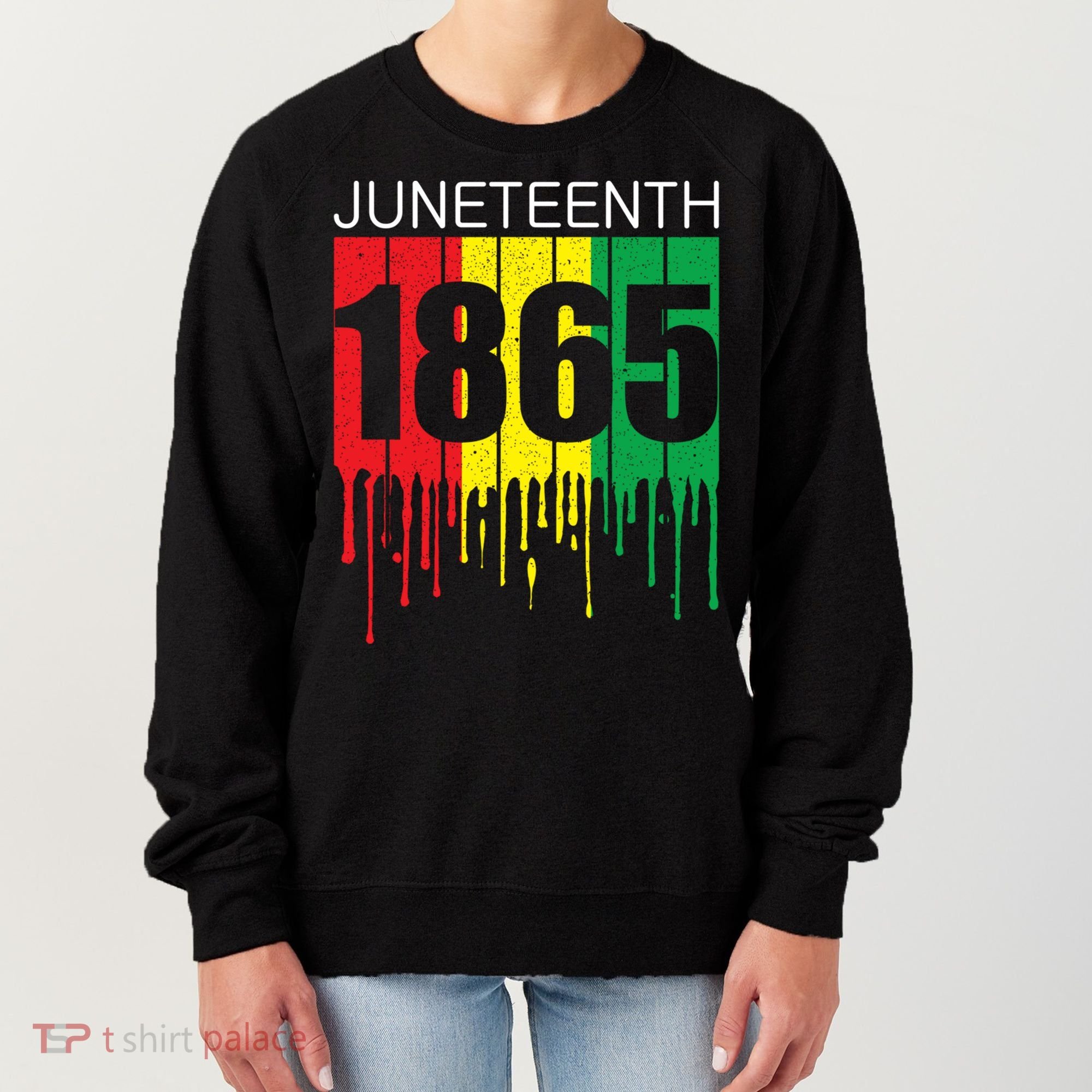 Juneteenth June 19th 1865 Freedom Day African Juneteenth Gift Women's Sweatshirt