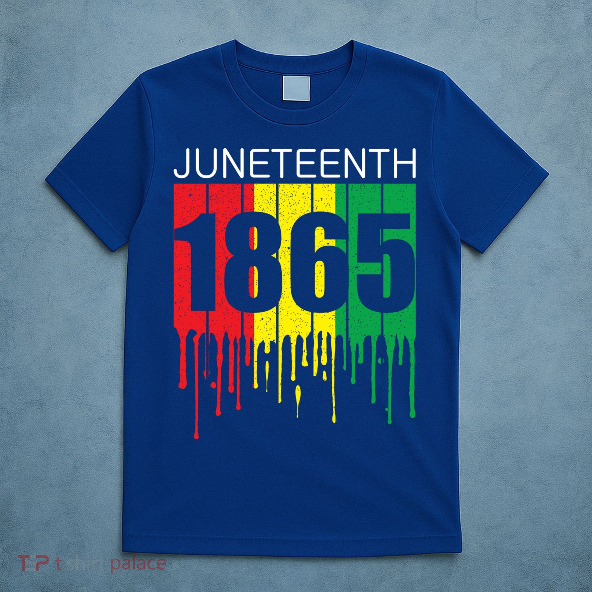 Juneteenth June 19th 1865 Freedom Day African Juneteenth Gift T-Shirt