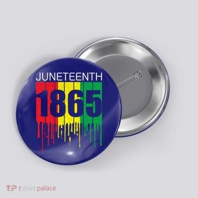 Juneteenth June 19th 1865 Freedom Day African Juneteenth Gift Button