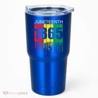 Juneteenth June 19th 1865 Freedom Day African Juneteenth Gift Tumbler thumb 0