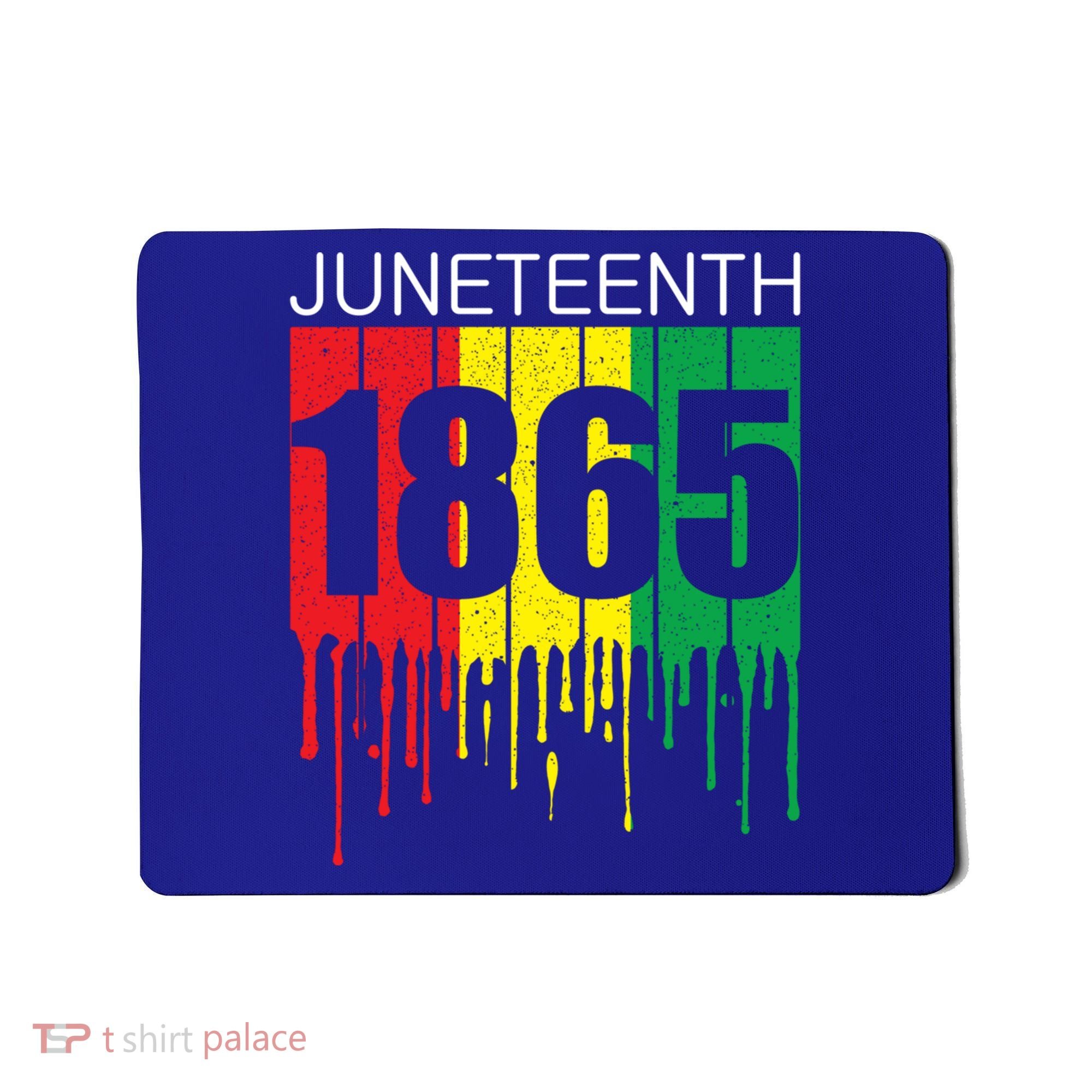 Juneteenth June 19th 1865 Freedom Day African Juneteenth Gift Mousepad