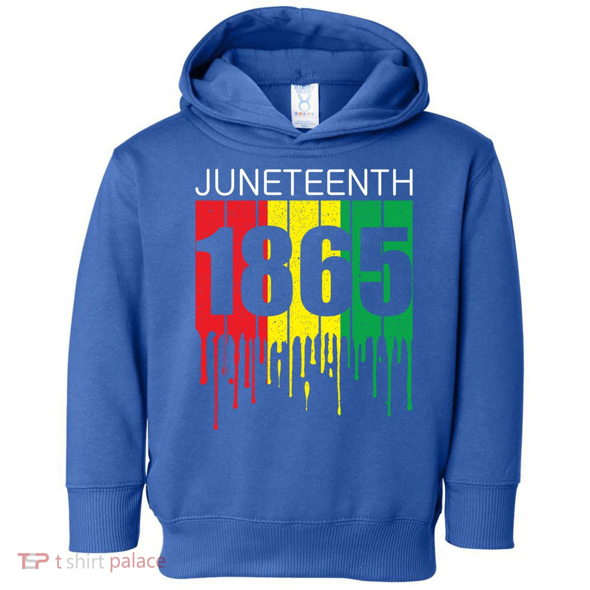 Juneteenth June 19th 1865 Freedom Day African Juneteenth Gift Toddler Hoodie