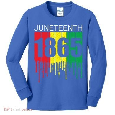 Juneteenth June 19th 1865 Freedom Day African Juneteenth Gift Kids Long Sleeve Shirt