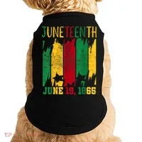 Juneteenth June 19th 1865 Juneteenth Freedom Day Doggie Tank thumb 0