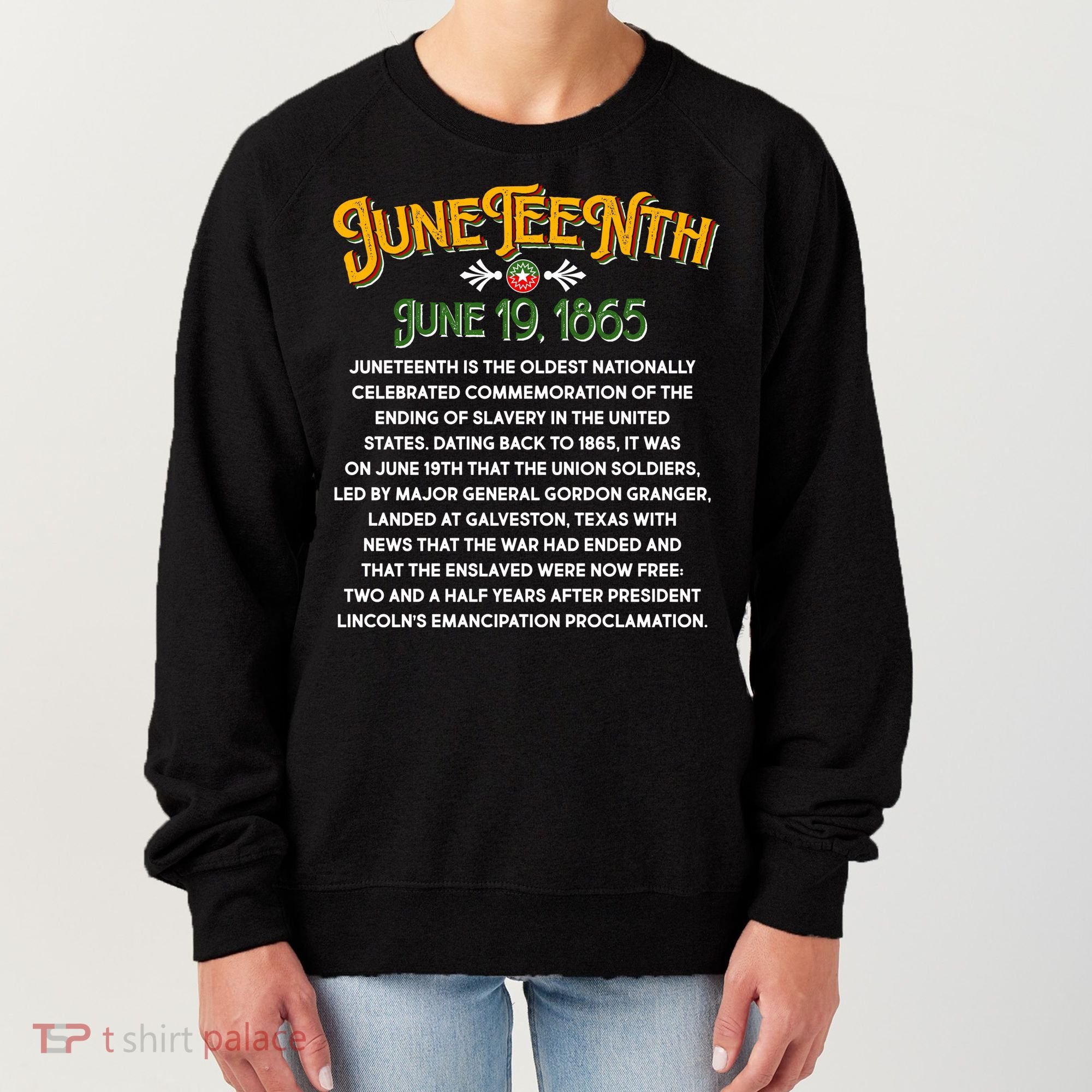 Juneteenth June 19 1865 African American History Women's Sweatshirt