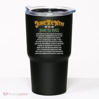 Juneteenth June 19 1865 African American History Tumbler thumb 0