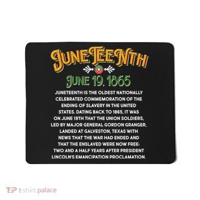 Juneteenth June 19 1865 African American History Mousepad