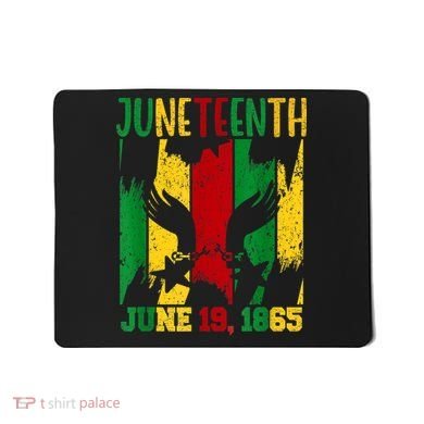 Juneteenth June 19th 1865 Juneteenth Freedom Day Mousepad
