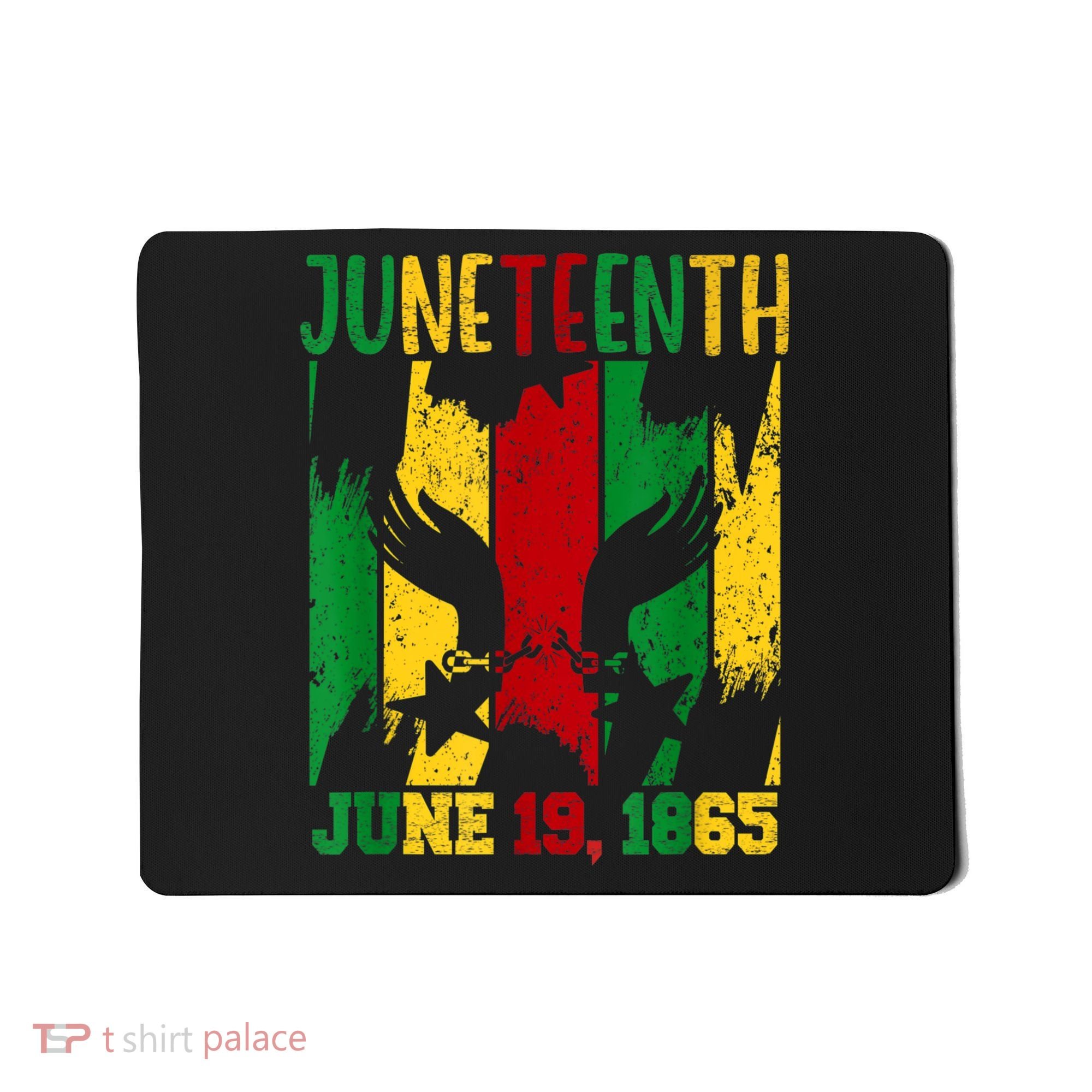 Juneteenth June 19th 1865 Juneteenth Freedom Day Mousepad