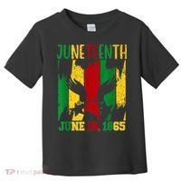 Juneteenth June 19th 1865 Juneteenth Freedom Day Toddler T-Shirt thumb 0