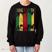 Juneteenth June 19th 1865 Juneteenth Freedom Day Women's Sweatshirt thumb 0