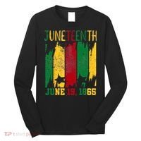 Juneteenth June 19th 1865 Juneteenth Freedom Day Long Sleeve Shirt thumb 0