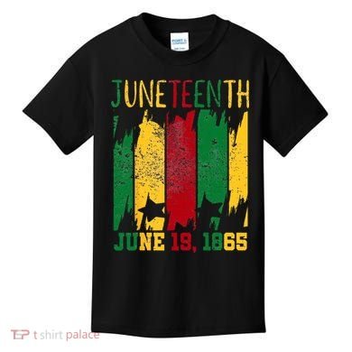Juneteenth June 19th 1865 Juneteenth Freedom Day Kids T-Shirt