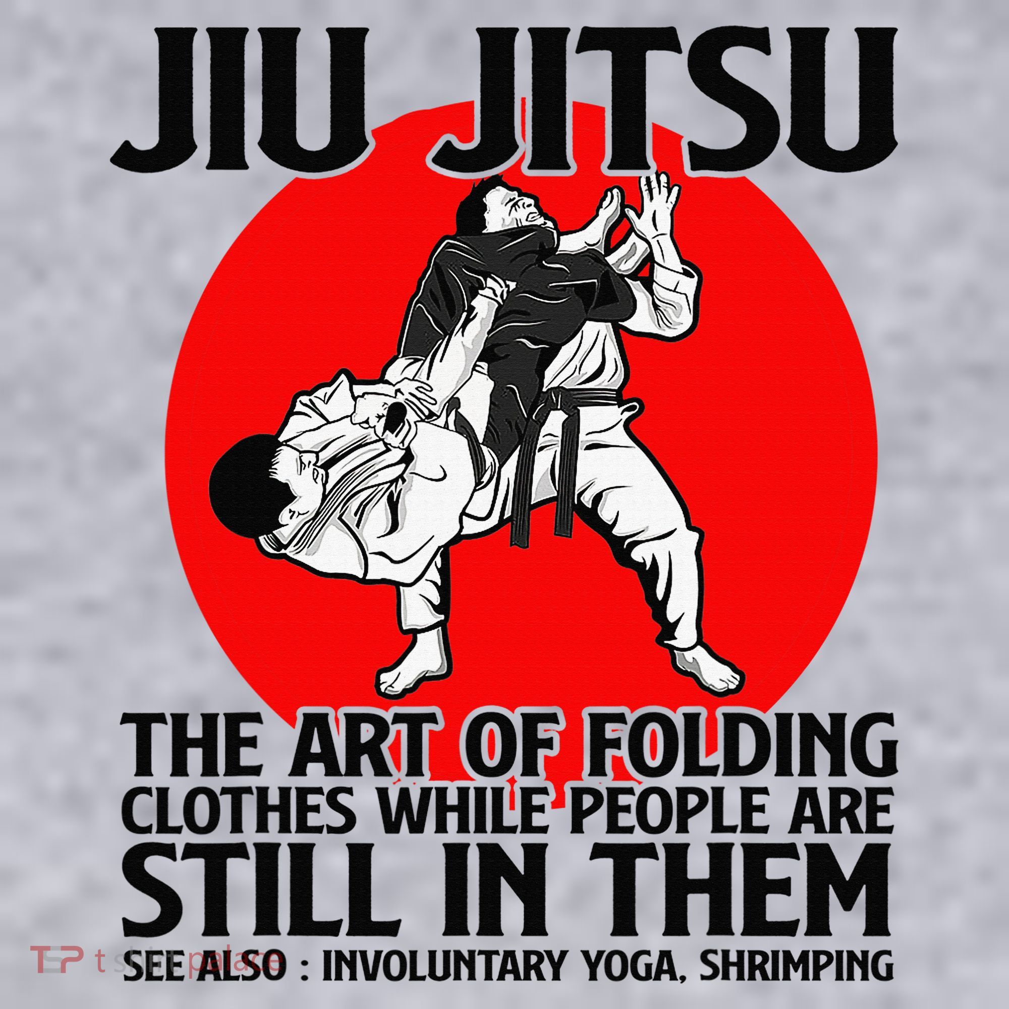 Jiu Jitsu Art of folding clothes while people still in them Women's Sweatshirt
