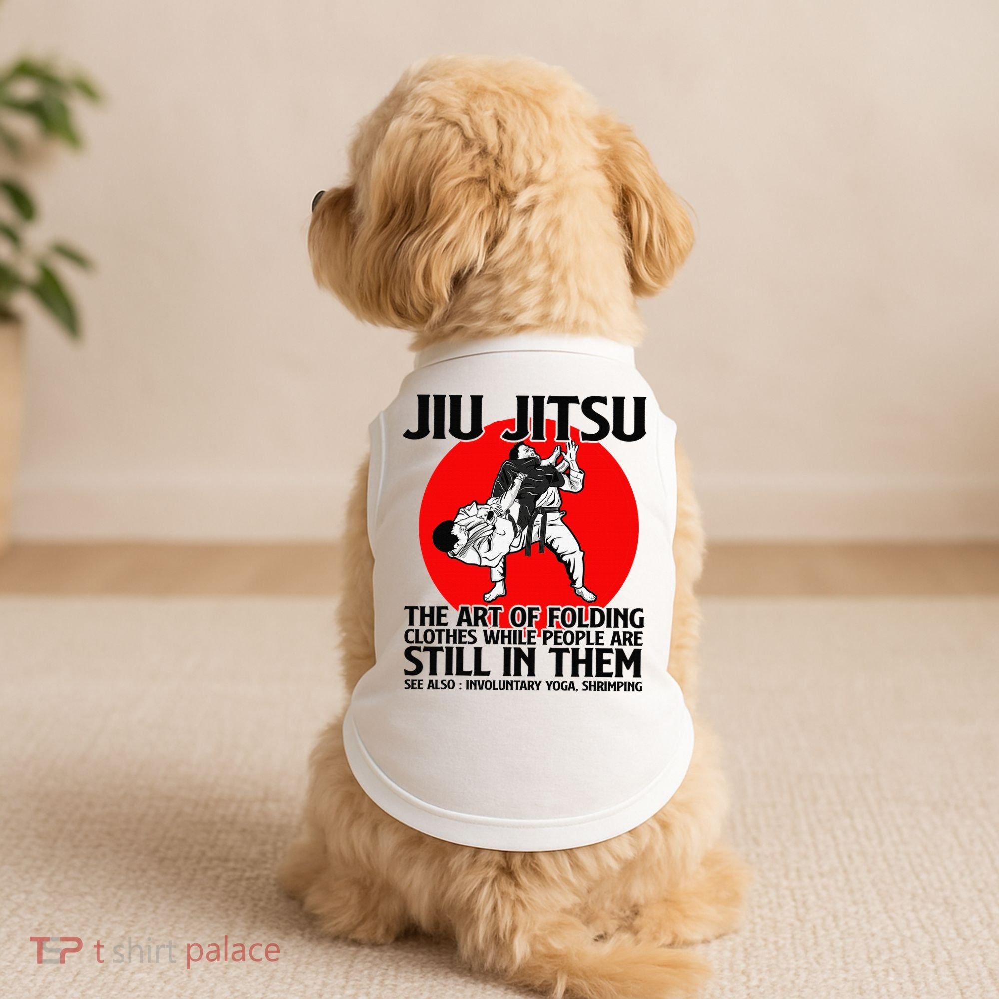 Jiu Jitsu Art of folding clothes while people still in them Doggie Tank