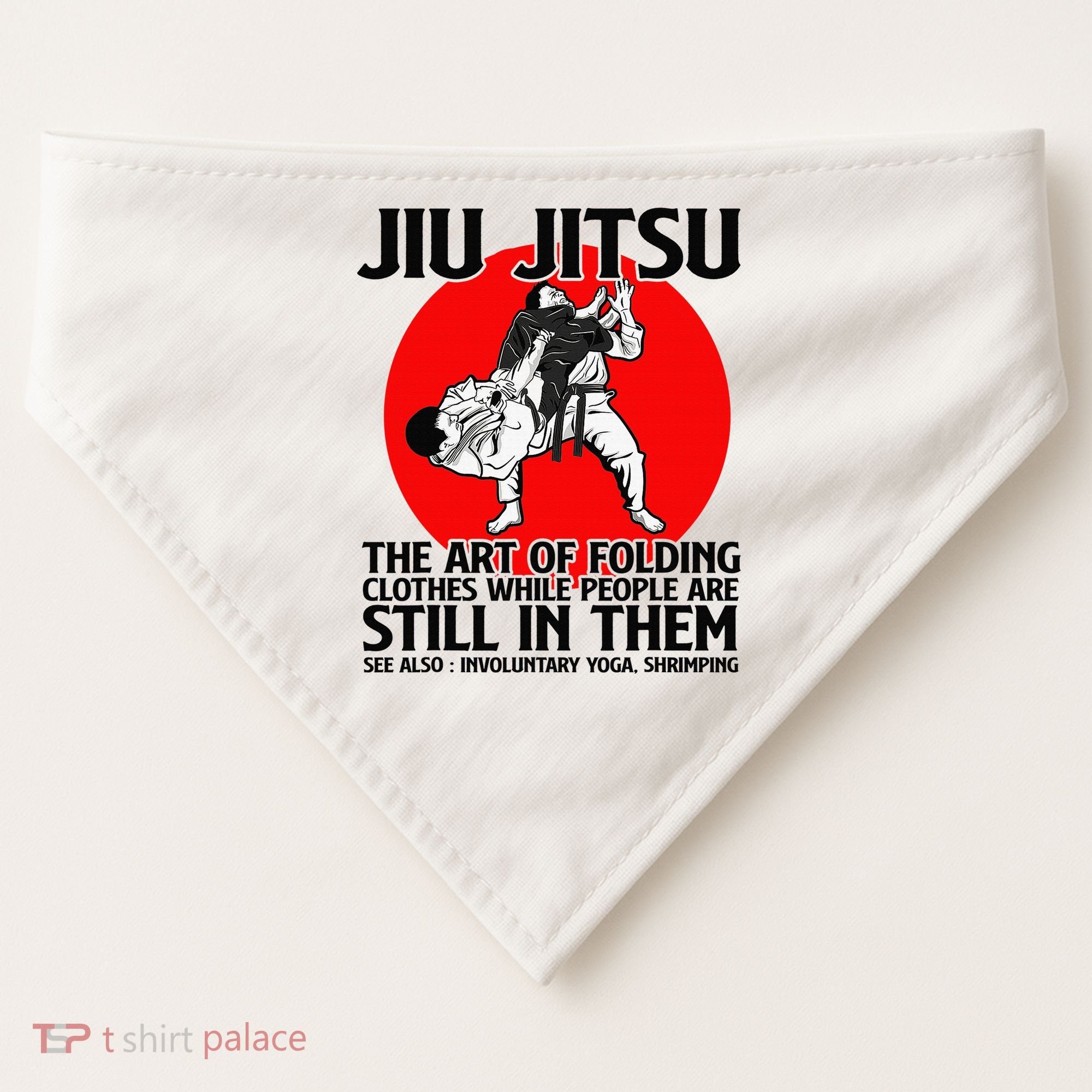 Jiu Jitsu Art of folding clothes while people still in them USA-Made Doggie Bandana