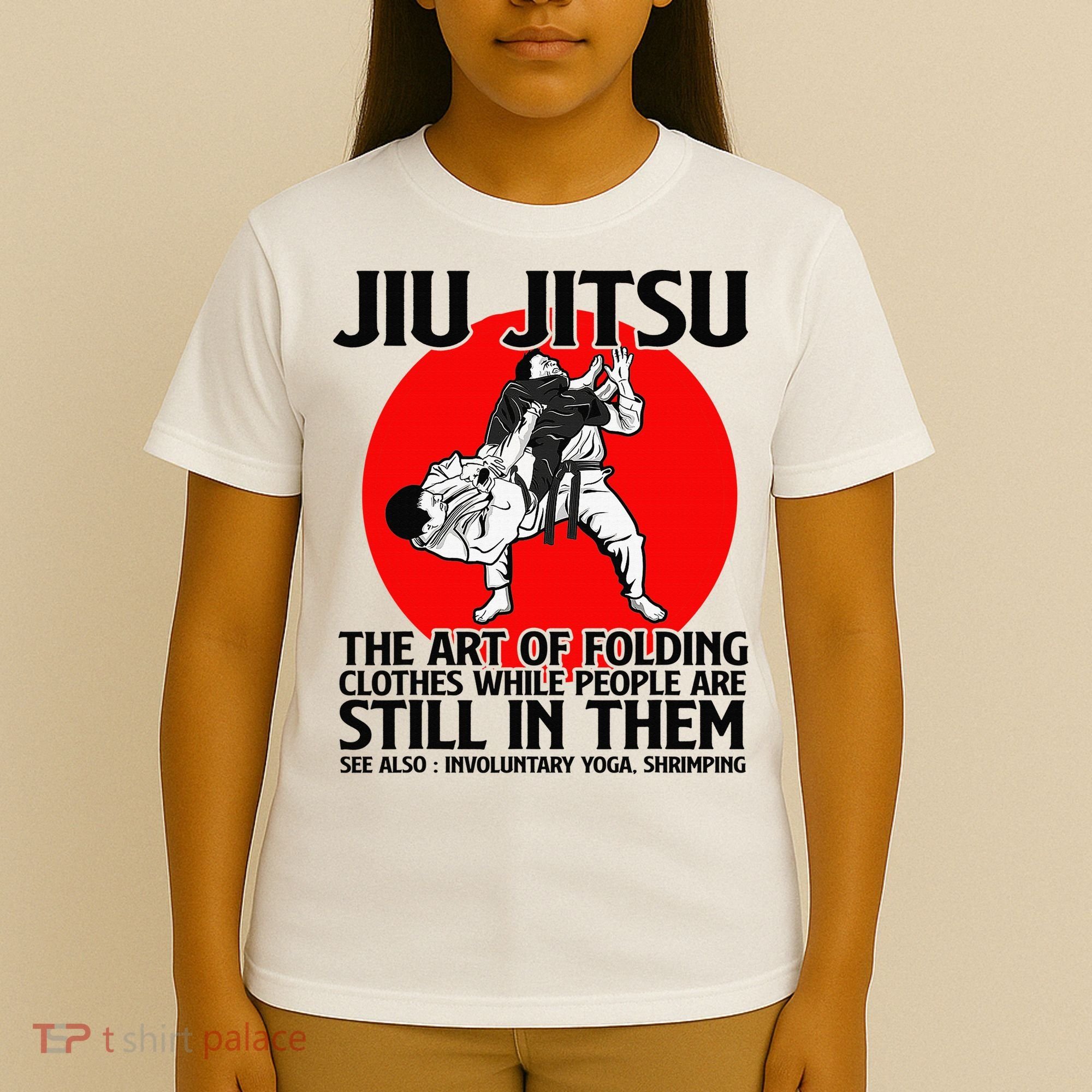 Jiu Jitsu Art of folding clothes while people still in them T-Shirt
