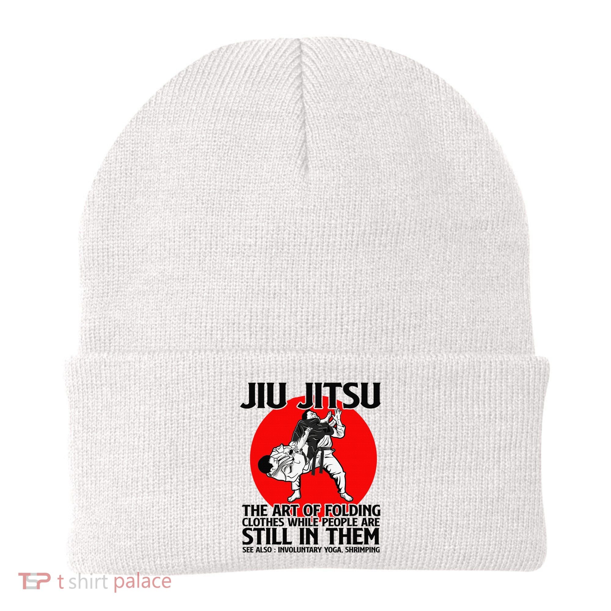 Jiu Jitsu Art of folding clothes while people still in them Beanie