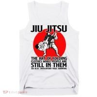 Jiu Jitsu Art of folding clothes while people still in them Tank Top thumb 0