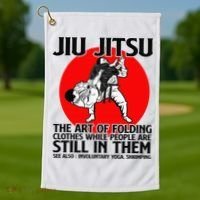 Jiu Jitsu Art of folding clothes while people still in them Golf Towel thumb 1
