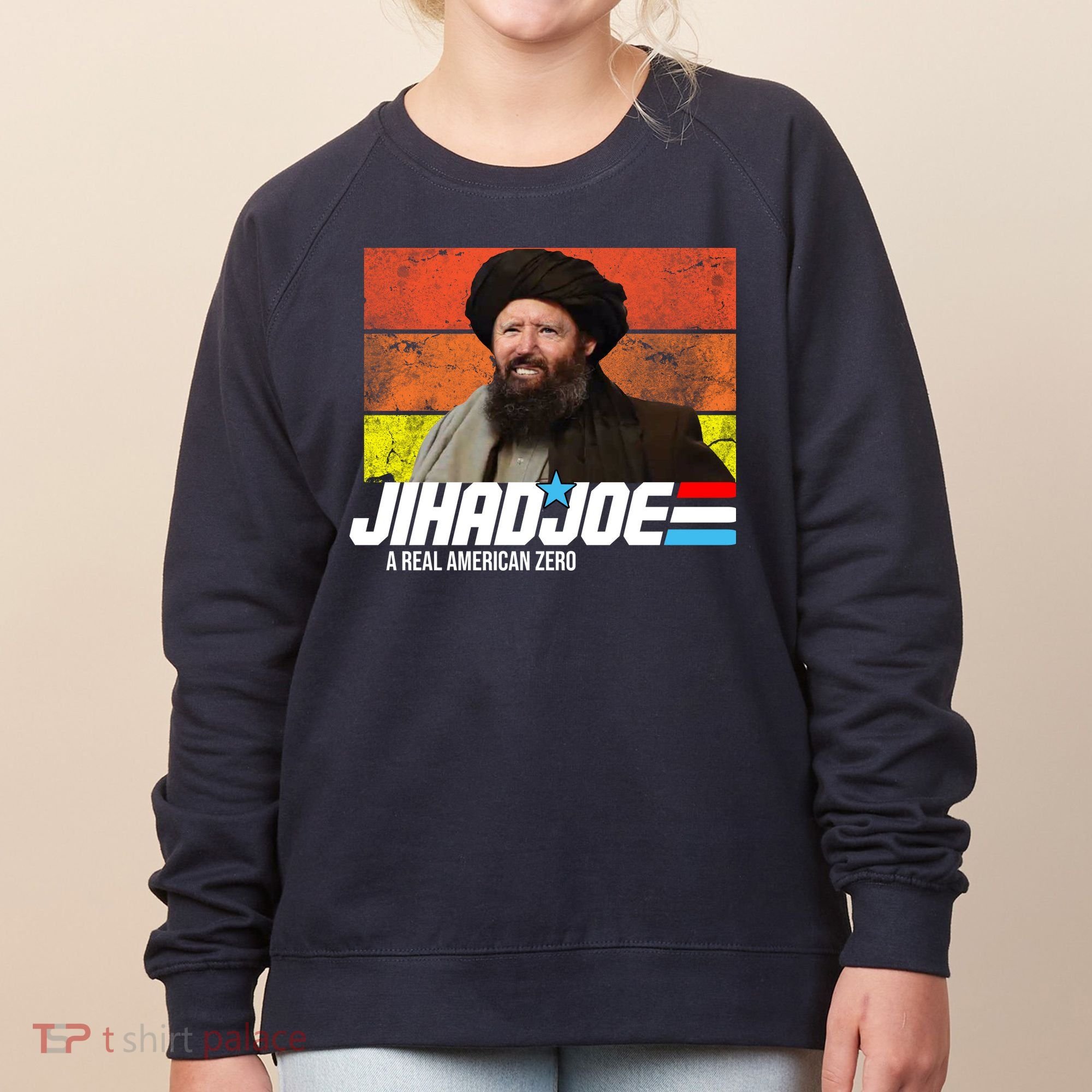 Jhad Joe A Real American Zero Anti Biden Funny Women's Sweatshirt