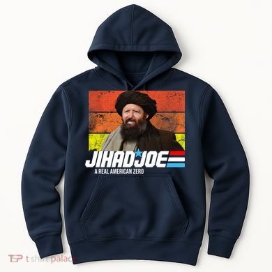 Jhad Joe A Real American Zero Anti Biden Funny Hoodie