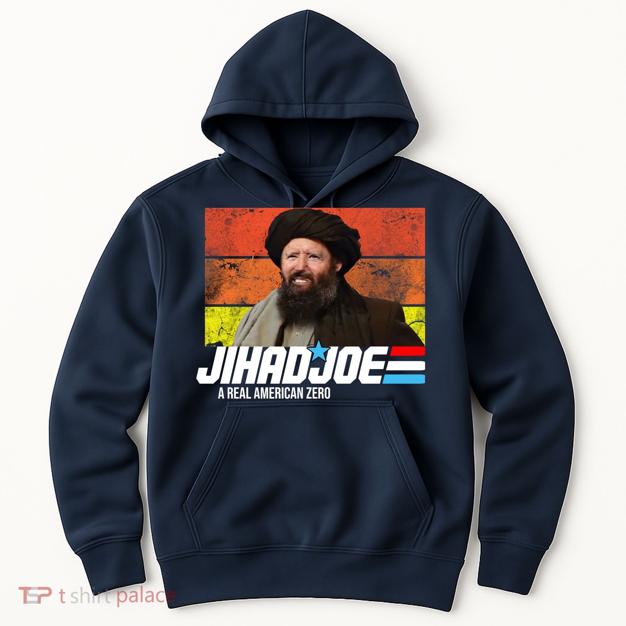 Jhad Joe A Real American Zero Anti Biden Funny Hoodie