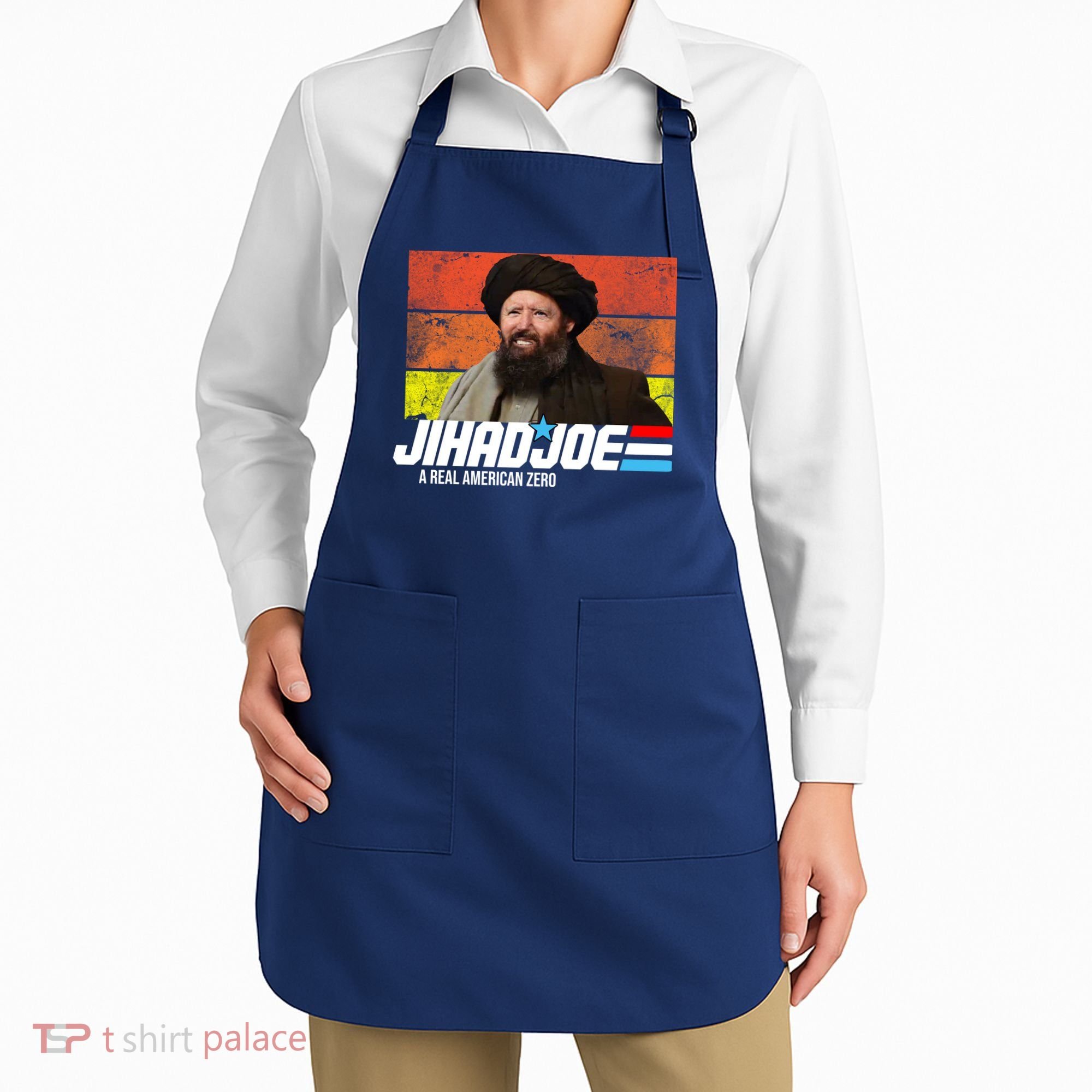 Jhad Joe A Real American Zero Anti Biden Funny Apron