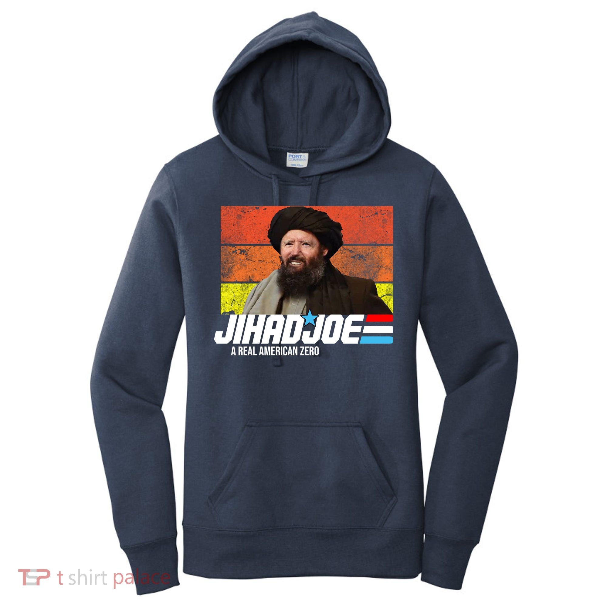 Jhad Joe A Real American Zero Anti Biden Funny Women's Hoodie