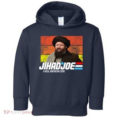 Jhad Joe A Real American Zero Anti Biden Funny Toddler Hoodie