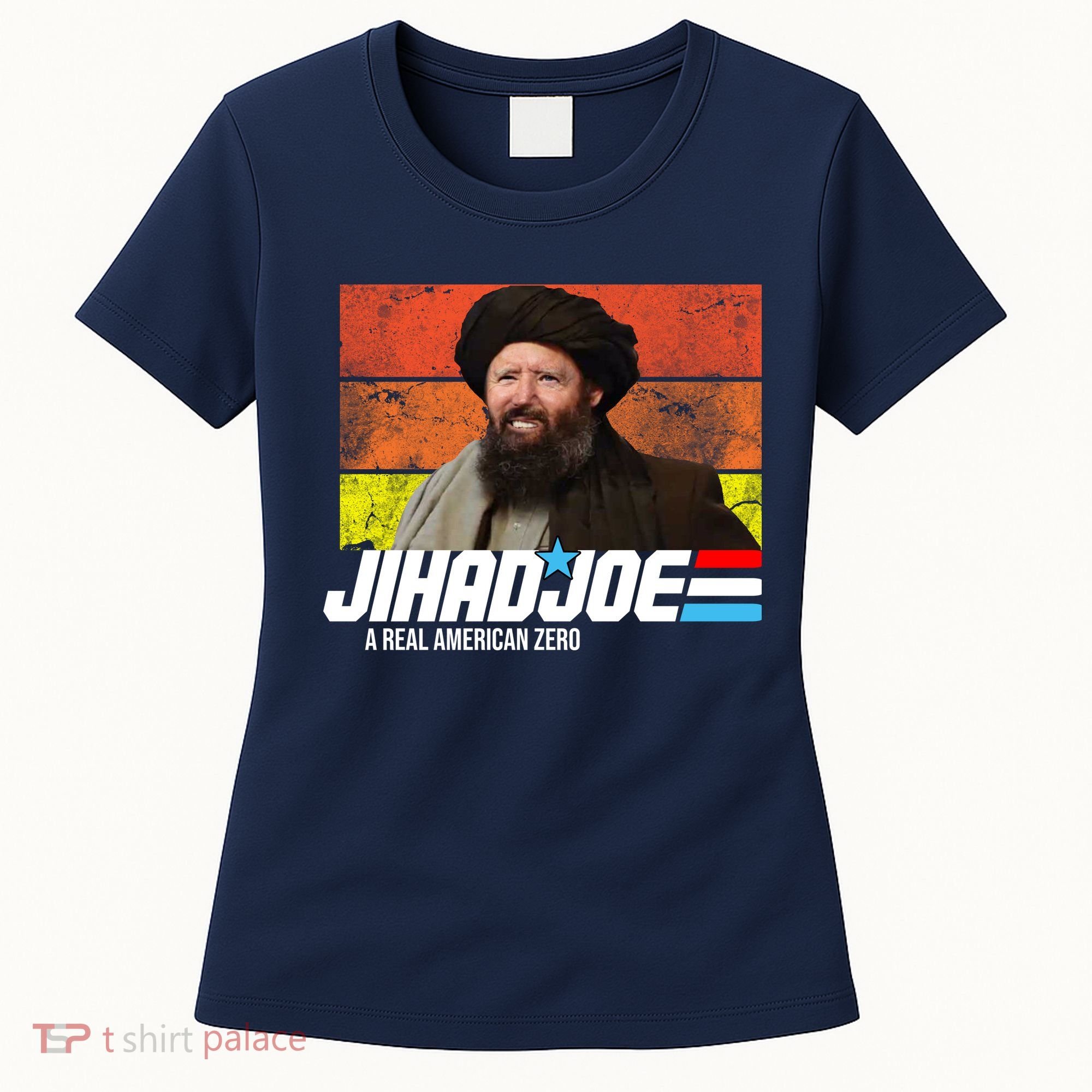 Jhad Joe A Real American Zero Anti Biden Funny Women's T-Shirt