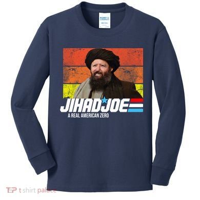 Jhad Joe A Real American Zero Anti Biden Funny Kids Long Sleeve Shirt