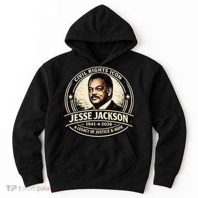 Jesse Jackson Civil Rights Icon 1941-2026 Hoodie