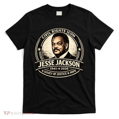 Jesse Jackson Civil Rights Icon 1941-2026 T-Shirt