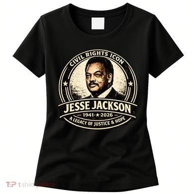 Jesse Jackson Civil Rights Icon 1941-2026 Women's T-Shirt