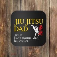 Jiu Jitsu Dad Noun Like A Normal Dad But Cooler Bbj Mma Coaster thumb 0