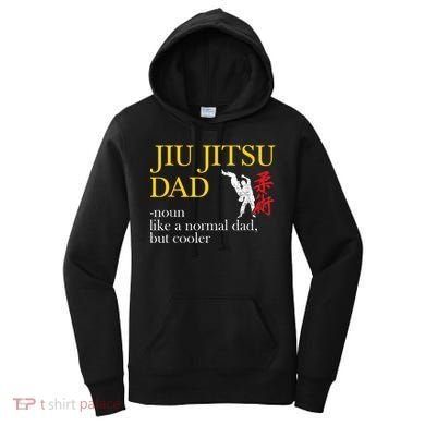Jiu Jitsu Dad Noun Like A Normal Dad But Cooler Bbj Mma Women's Hoodie