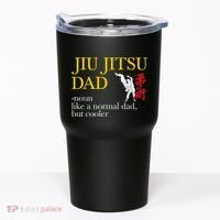 Jiu Jitsu Dad Noun Like A Normal Dad But Cooler Bbj Mma Tumbler thumb 0