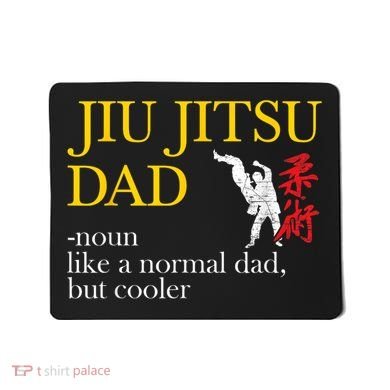 Jiu Jitsu Dad Noun Like A Normal Dad But Cooler Bbj Mma Mousepad
