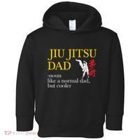 Jiu Jitsu Dad Noun Like A Normal Dad But Cooler Bbj Mma Toddler Hoodie thumb 0