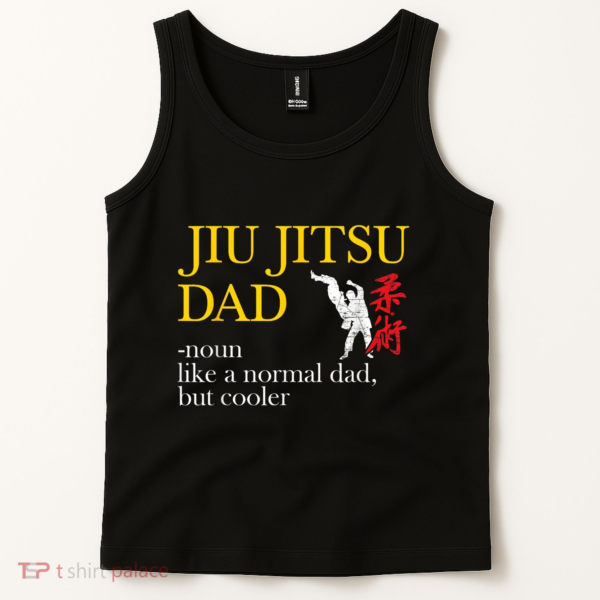 Jiu Jitsu Dad Noun Like A Normal Dad But Cooler Bbj Mma Tank Top