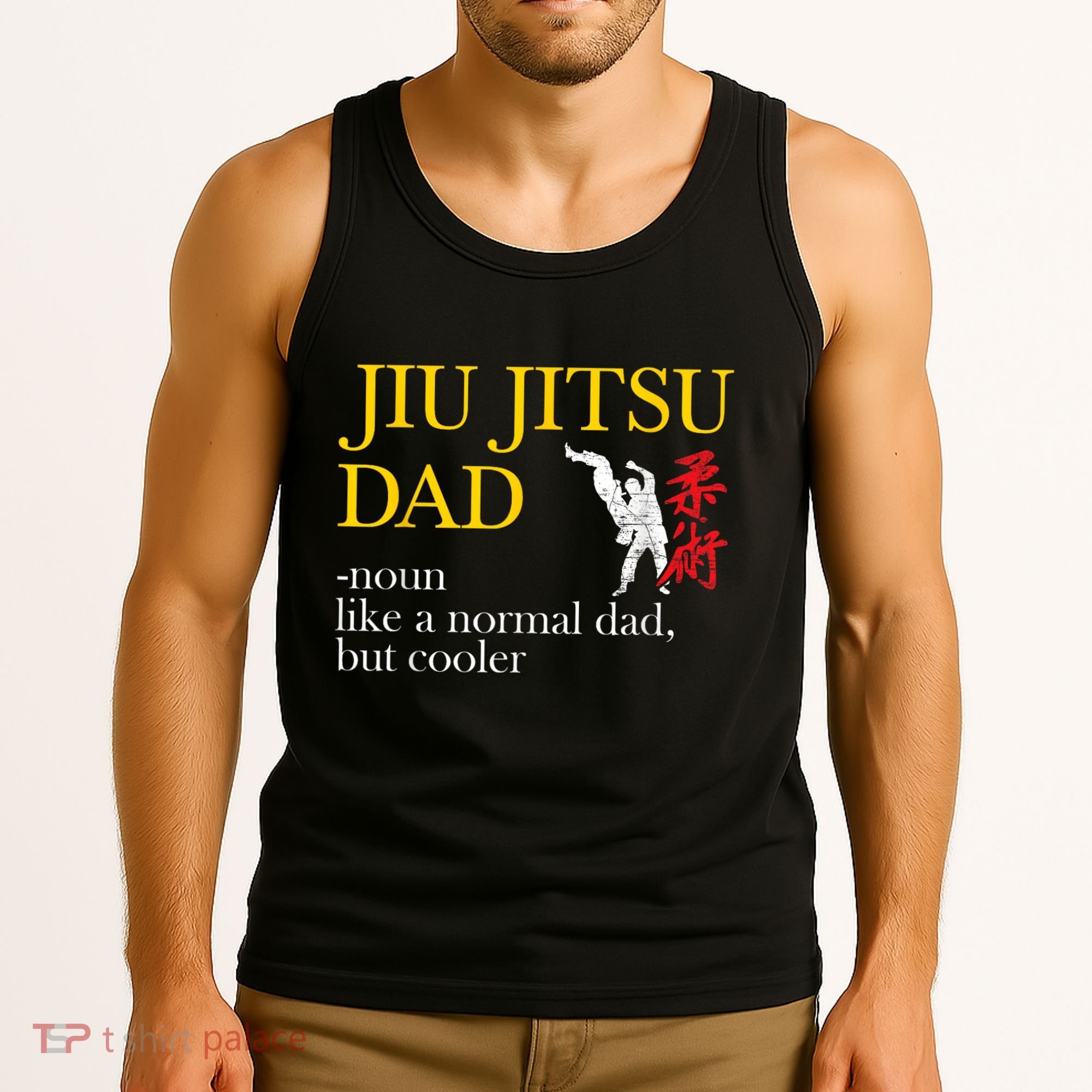 Jiu Jitsu Dad Noun Like A Normal Dad But Cooler Bbj Mma Tank Top