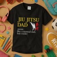 Jiu Jitsu Dad Noun Like A Normal Dad But Cooler Bbj Mma Kids T-Shirt thumb 3