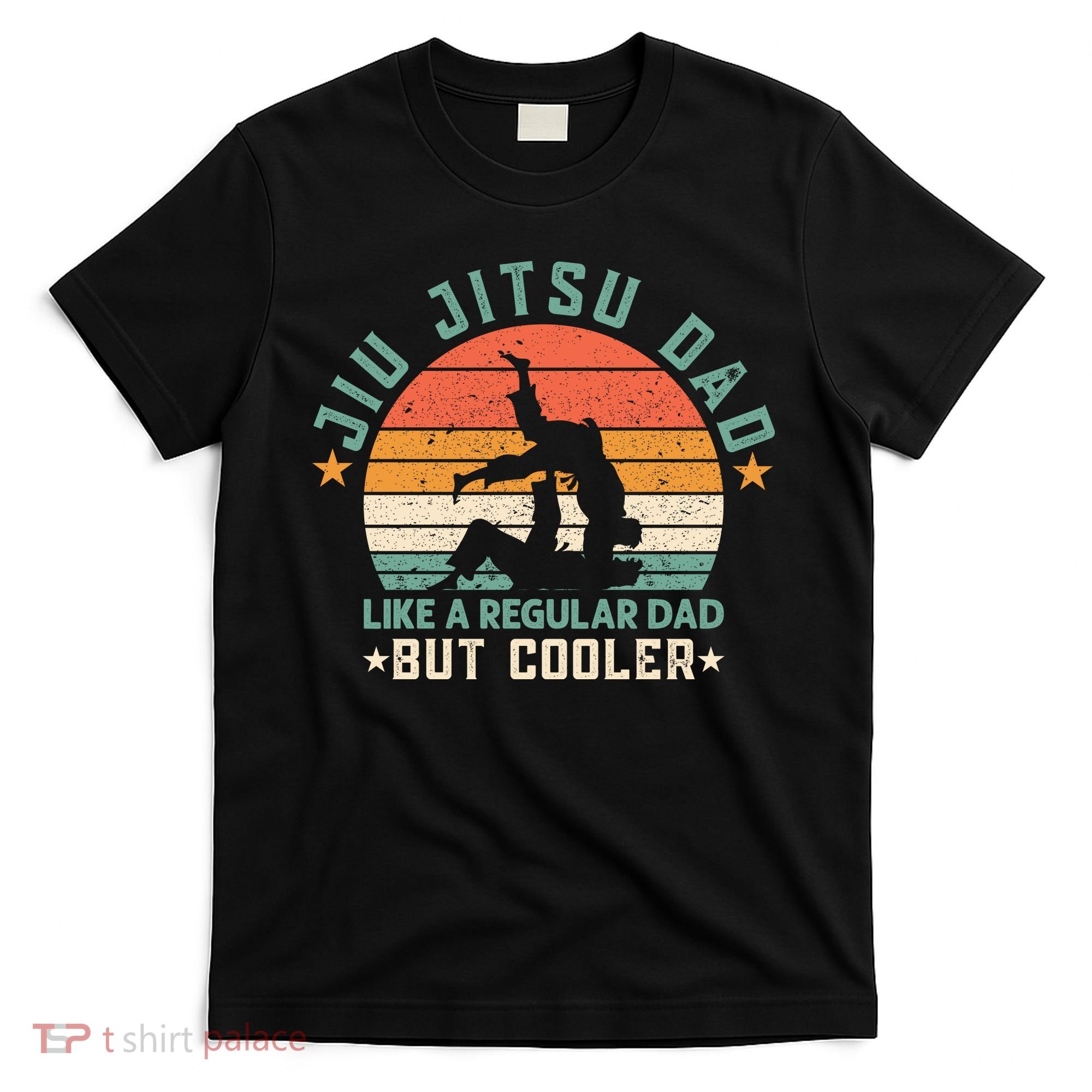 Jiu Jitsu Dad Like A Regular Dad But Cooler T-Shirt